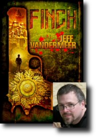 Book cover and Author: Finch by Jeff VanderMeer